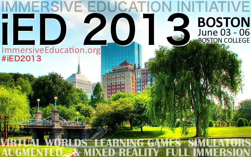 iED 2013 : BOSTON SUMMIT : JUNE 3-6 : Immersive Education Initiative
