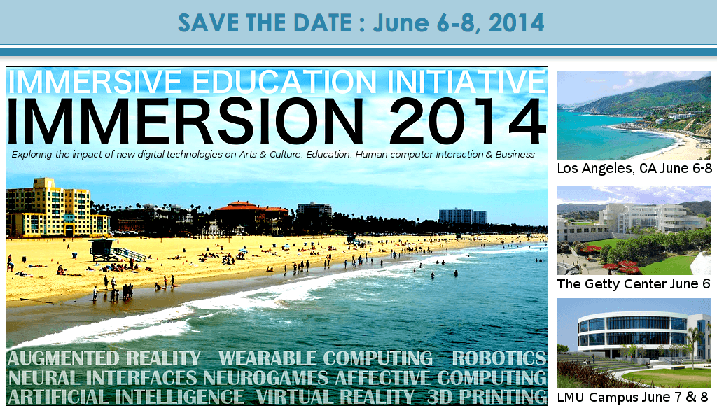 Immersion 2014 : JUNE 6-8 : Immersive Education Initiative
