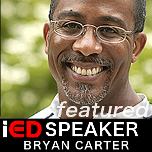 IMMERSION 2014 FEATURED SPEAKER : BRYAN CARTER, UNIVERSITY OF ARIZONA