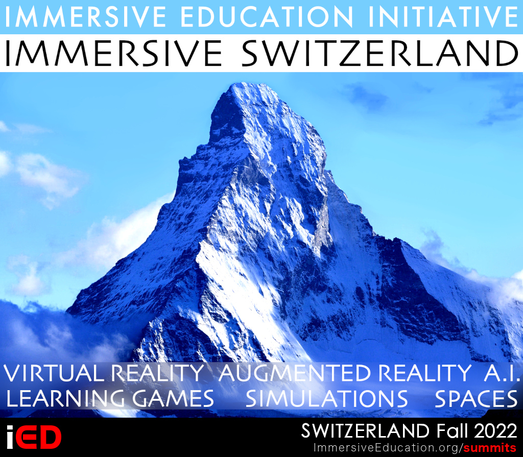Immersive Education Summit : Switzerland : Immersive Switzerland